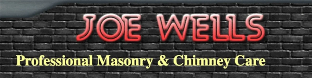 Joe Wells – Professional Masonry & Chimney Care